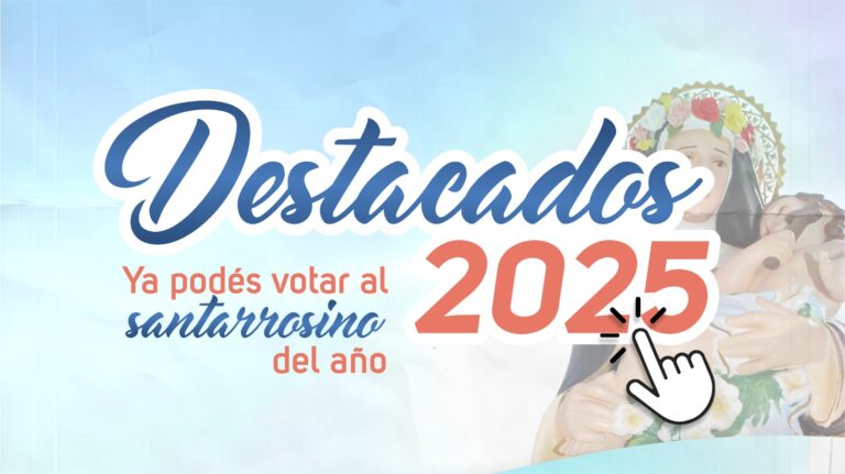 DESTACADOS 2025: ELEGÍ AL SANTARROSINO O SANTARROSINA DEL AÑO